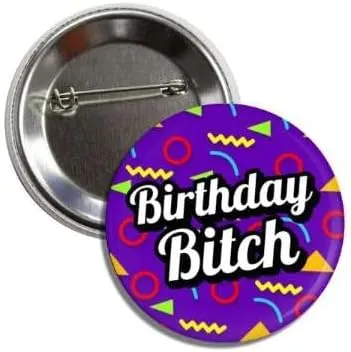 Birthday Party Fun Button Badge Pin, Purple, 2.25 inches, Birthday Bitch