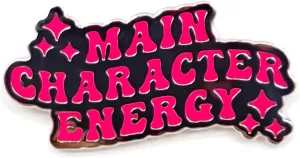 Main Character Energy Pin - Fun Series - Enamel Lapel Pin - Plated Badge for Clothing, Bags, and Lanyards
