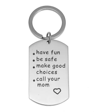 Stainless Steel Customizable Keychain - New Driver or Graduation Gift - Fun, Safe, Choices - Call Your Mom Key Ring |